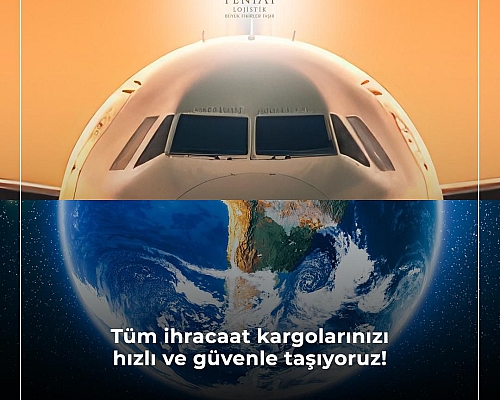 Tüm ihracat kargolarınızı hızlı ve güvenle taşıyoruz