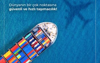 Dünyanın bir çok noktasına güvenli ve hızlı taşımacılık