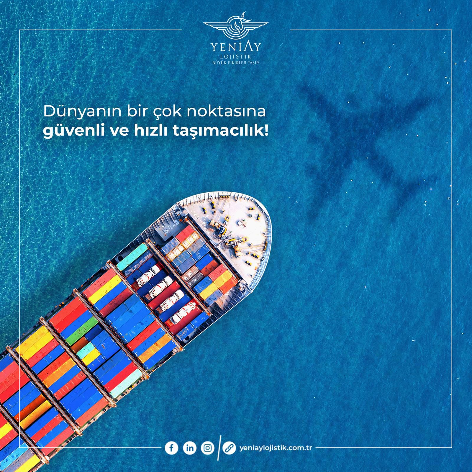 Dünyanın bir çok noktasına güvenli ve hızlı taşımacılık